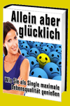 jetzt günstig Ratgeber eBook "Allein aber glücklich" im Shop kaufen jetzt günstig Ratgeber eBook "Allein aber glücklich" im Shop kaufen