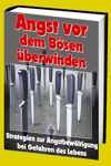 jetzt günstig Ratgeber eBook "Angst vor dem Bösen überwinden" im Shop kaufen jetzt günstig Ratgeber eBook "Angst vor dem Bösen überwinden" im Shop kaufen