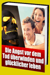 jetzt günstig Ratgeber eBook "Angst vorm Tod überwinden" im Shop kaufen jetzt günstig Ratgeber eBook "Angst vorm Tod überwinden" im Shop kaufen