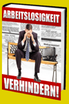 jetzt günstig Ratgeber eBook "Arbeitslosigkeit verhindern" im Shop kaufen jetzt günstig Ratgeber eBook "Arbeitslosigkeit verhindern" im Shop kaufen