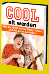 jetzt günstig Ratgeber eBook "Cool alt werden" im Shop kaufen jetzt günstig Ratgeber eBook "Cool alt werden" im Shop kaufen