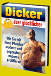 jetzt günstig Ratgeber eBook "Dicker aber glücklicher" im Shop kaufen jetzt günstig Ratgeber eBook "Dicker aber glücklicher" im Shop kaufen