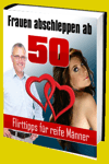 jetzt günstig Ratgeber eBook "Frauen abschleppen ab 50" im Shop kaufen jetzt günstig Ratgeber eBook "Frauen abschleppen ab 50" im Shop kaufen