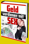 jetzt günstig Ratgeber eBook "Geld verdienen mit Sex" im Shop kaufen jetzt günstig Ratgeber eBook "Geld verdienen mit Sex" im Shop kaufen