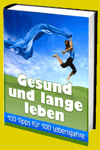 jetzt günstig Ratgeber eBook "Gesund und lange leben" im Shop kaufen jetzt günstig Ratgeber eBook "Gesund und lange leben" im Shop kaufen