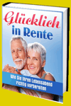 jetzt günstig Ratgeber eBook "Glücklich in Rente" im Shop kaufen jetzt günstig Ratgeber eBook "Glücklich in Rente" im Shop kaufen