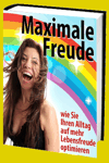 jetzt günstig Ratgeber eBook "Maximale Freude" im Shop kaufen jetzt günstig Ratgeber eBook "Maximale Freude" im Shop kaufen