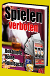 jetzt günstig Ratgeber eBook "Spielen verboten - Bekämpfe deine Spielsucht" im Shop kaufen jetzt günstig Ratgeber eBook "Spielen verboten - Bekämpfe deine Spielsucht" im Shop kaufen
