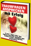 jetzt günstig Ratgeber eBook "Traumfrauen ansprechen" im Shop kaufen jetzt günstig Ratgeber eBook "Traumfrauen ansprechen" im Shop kaufen